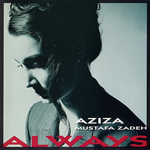 ZADEH, AZIZA MUSTAFA - ALWAYS (CD)