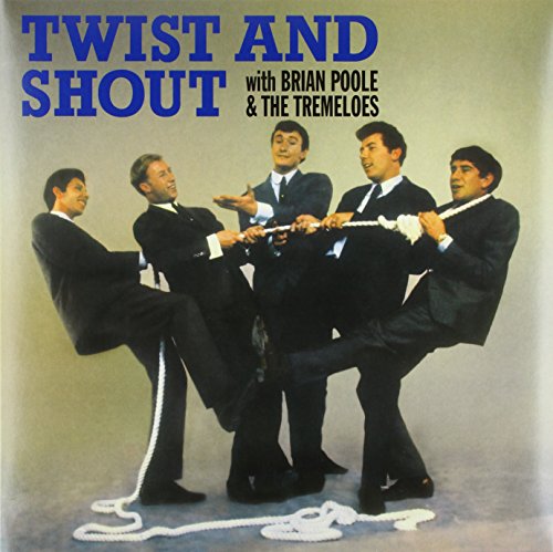 BRIAN POOLE & THE TREMELOES - TWIST & SHOUT (VINYL)