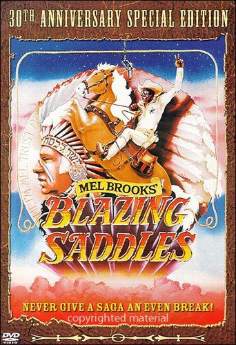 BLAZING SADDLES: 30TH ANNIVERSARY SPECIAL EDITION - BLAZING SADDLES: 30TH ANNIVERSARY SPECIAL EDITION