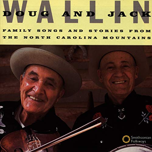 DOUG WALLIN - FAMILY SONGS & STORIES FROM NORTH CAROLINA MOUNTAI (CD)