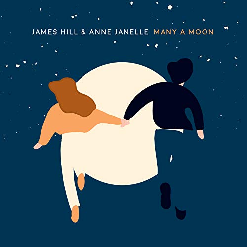 JAMES HILL & ANNE JANELLE - MANY A MOON (CD)