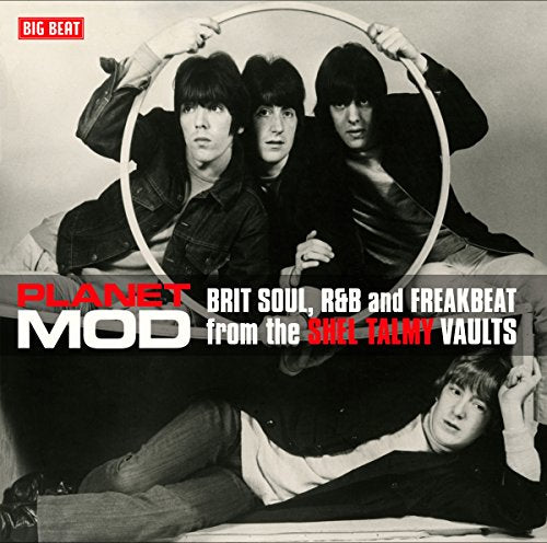 VARIOUS ARTISTS - PLANET MOD: BRIT SOUL R&B & FREAKBEAT FROM THE SHEL TALMY VAULTS (CD)