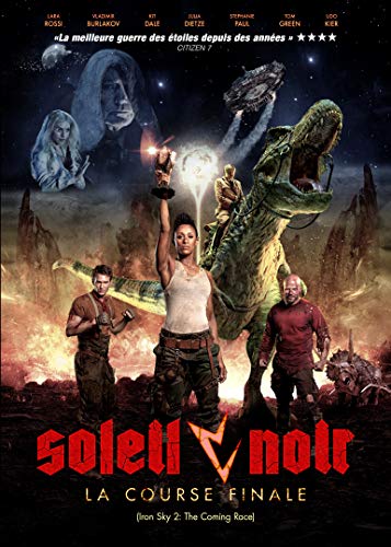 SOLEIL NOIR : LA COURSE FINALE / IRON SKY: THE COMING RACE (BILINGUAL)