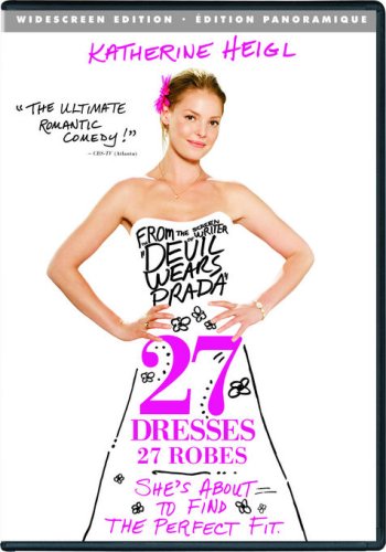 27 DRESSES (WIDESCREEN) / 27 ROBES (PANORAMIQUE)