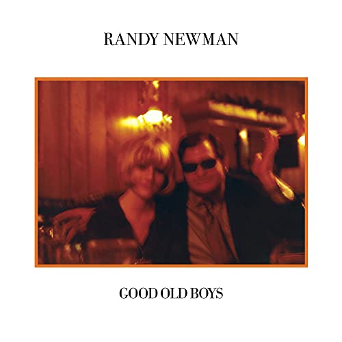 RANDY NEWMAN - GOOD OLD BOYS (VINYL)