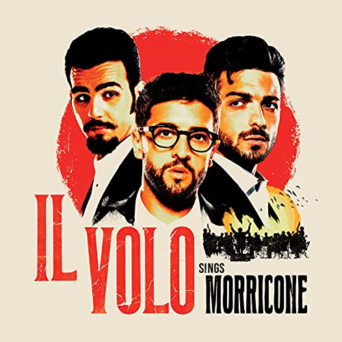 IL VOLO - IL VOLO SINGS MORRICONE (CD)