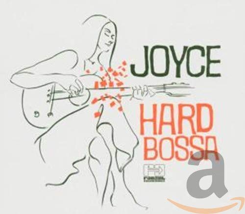 JOYCE - HARD BOSSA (CD)