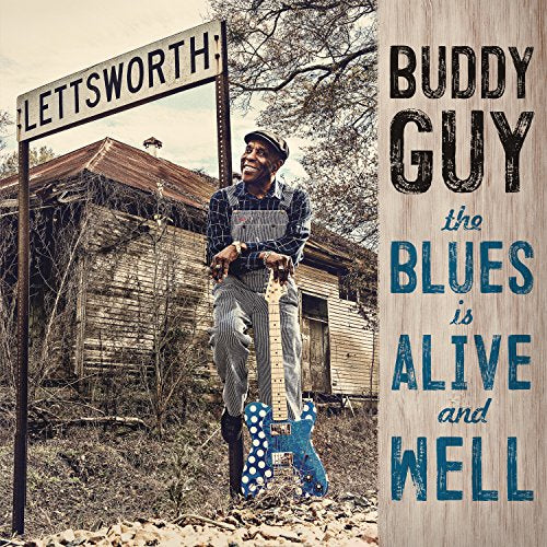 BUDDY GUY - THE BLUES IS ALIVE AND WELL (VINYL)