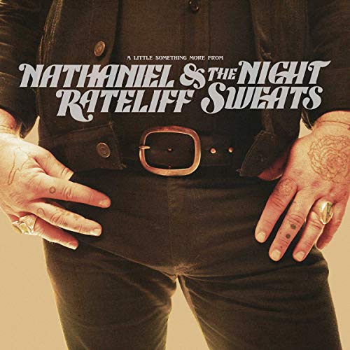 NATHANIEL RATELIFF & THE NIGHT SWEATS - A LITTLE SOMETHING MORE FROM (CD)