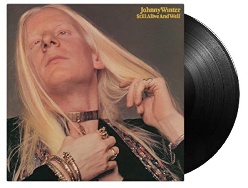 JOHNNY WINTER - STILL ALIVE AND WELL (VINYL)