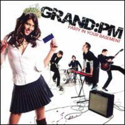 GRAND PM - PARTY IN YOUR BASEMENT (CD)