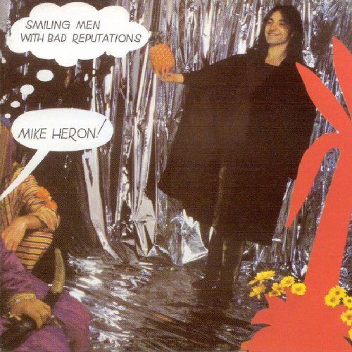 HERON, MIKE - SMILING MEN WITH BAD REPUTATIONS (CD)