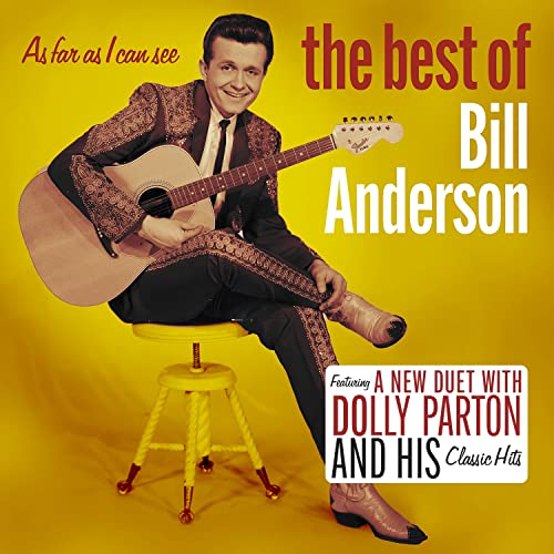 BILL ANDERSON - AS FAR AS I CAN SEE: THE BEST OF (CD)