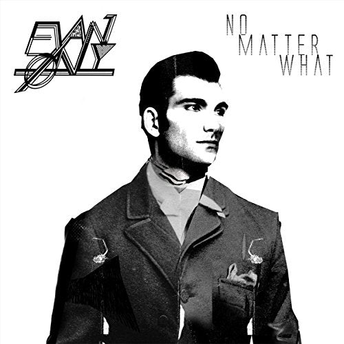 EVAN ONLY - NO MATTER WHAT (VINYL)