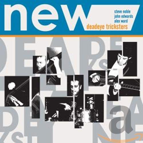 N.E.W. - DEADEYE TRICKSTERS (CD)