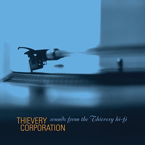 THIEVERY CORPORATION - SOUNDS FROM THE THIEVERY HI-FI (2LP VINYL)