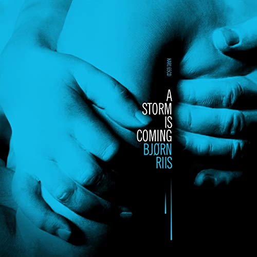 BJORN RIIS - A STORM IS COMING (CD)