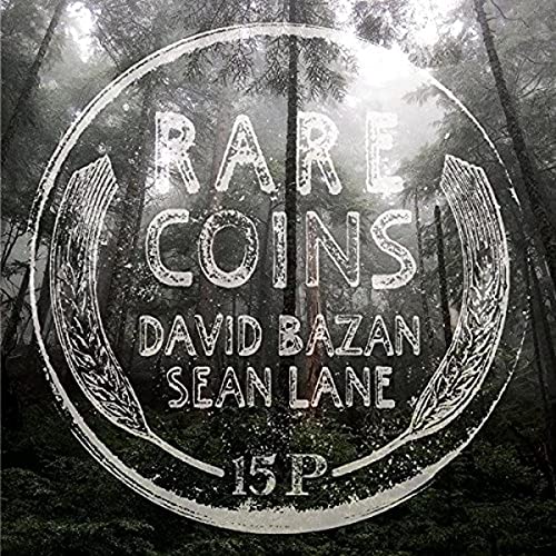 DAVID BAZAN & SEAN LANE - RARE COINS: DAVID BAZAN & SEAN LANE (VINYL)