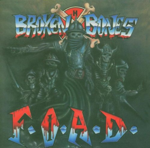 BROKEN BONES - F.O.A.D. : BROKEN BONES (CD)