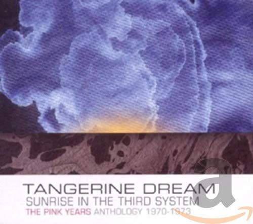 TANGERINE DREAM - SUNRISE IN THE THIRD SYSTEM: THE PINK YEARS ANTHOLOGY 1970-1973 (CD)