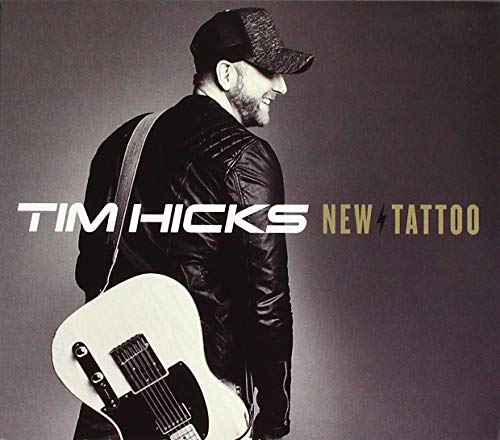 HICKS, TIM - NEW TATTOO (CD)