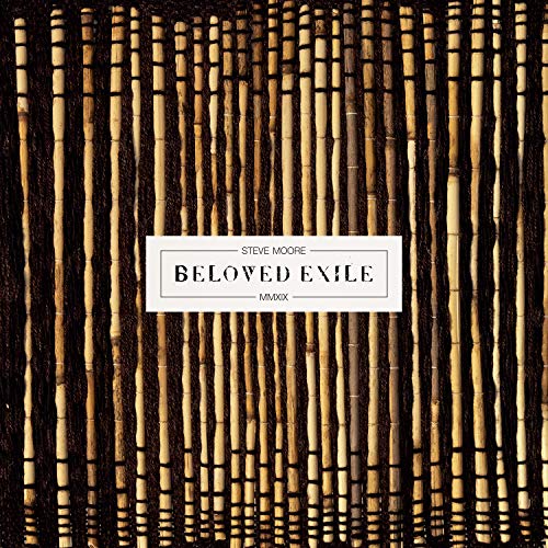 STEVE MOORE - BELOVED EXILE (CD)