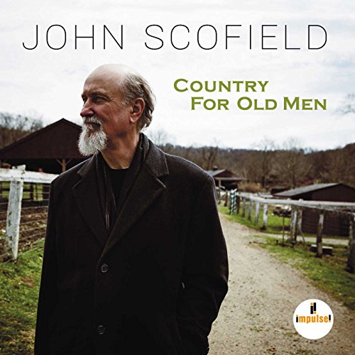 SCOFIELD, JOHN - COUNTRY FOR OLD MEN (CD)