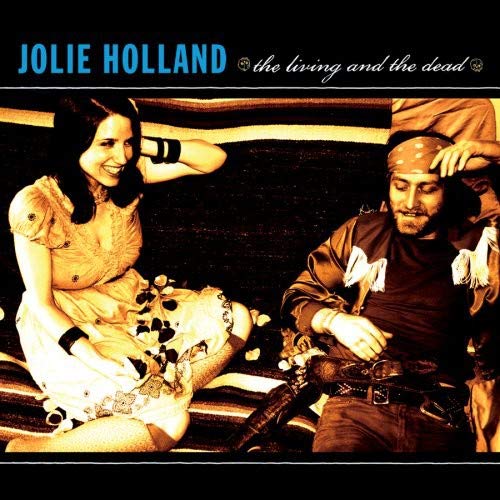 HOLLAND,JOLIE - LIVING & THE DEAD (CD)