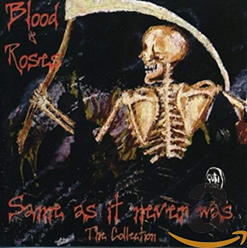BLOOD & ROSES - SAME AS IT EVER WAS (CD)