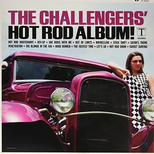 THE CHALLENGERS - HOT ROD ALBUM (VINYL)