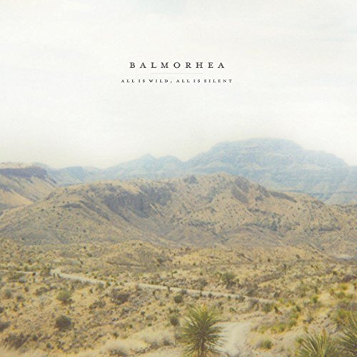 BALMORHEA - ALL IS WILD ALL IS SILENT (VINYL)