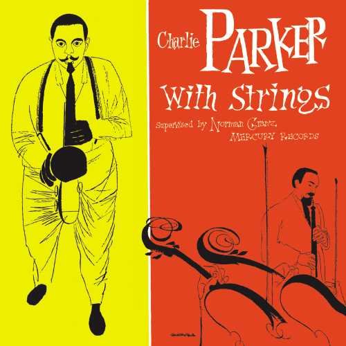 PARKER, CHARLIE - THE COMPLETE CHARLIE PARKER WITH STRINGS [2 CD] (CD)