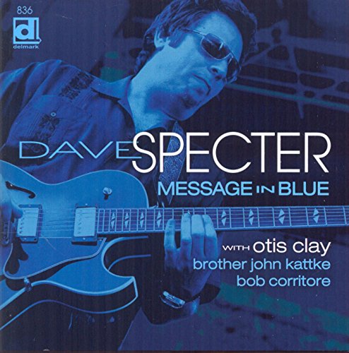 SPECTER,DAVE - MESSAGE IN BLUE (CD)