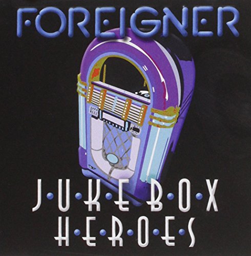 FOREIGNER - JUKE BOX HEROES (CD)