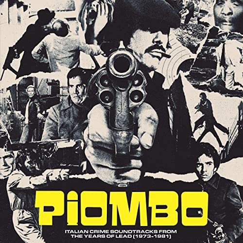 VARIOUS ARTISTS - PIOMBO: THE CRIME-FUNK SOUND OF ITALIAN CINEMA (1973-1981) (CD)