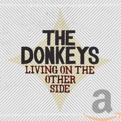 DONKEYS - LIVING ON THE OTHER SIDE (CD)