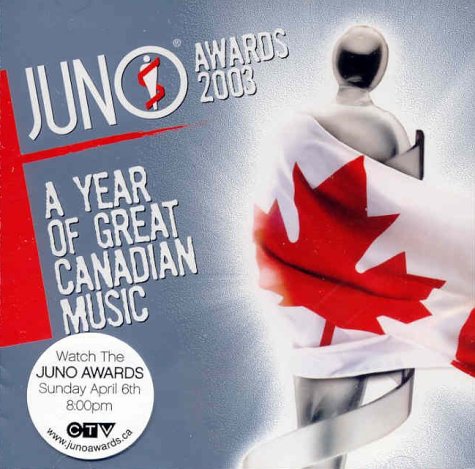 VARIOUS - 2003 JUNO AWARDS A YEAR OF