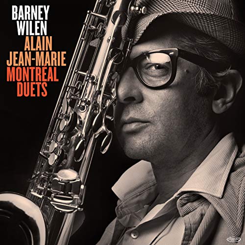 BARNEY WILEN & ALAIN JEAN-MARIE - MONTREAL DUETS (VINYL)