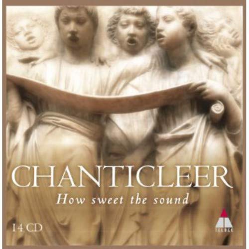 CHANTICLEER - HOW SWEET THE SOUND (CD)