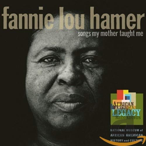 HAMER,FANNIE LOU - SONGS MY MOTHER TAUGHT ME (CD)