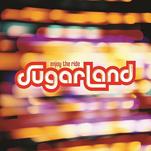 SUGARLAND - ENJOY THE RIDE (CD)