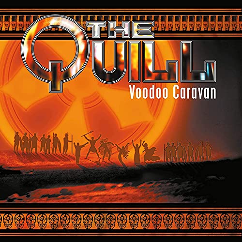 THE QUILL - VOODOO CARAVAN (CD)