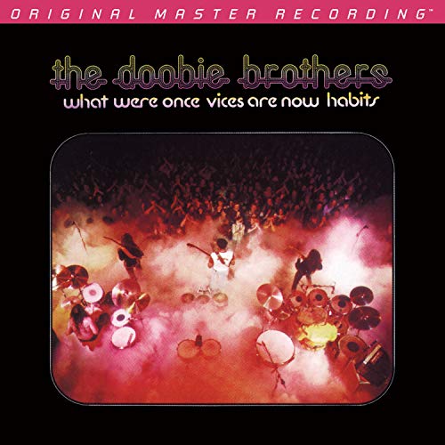 DOOBIE BROTHERS - WHAT WERE ONCE VICES ARE NOW HABITS (HYBRID SACD) (CD)