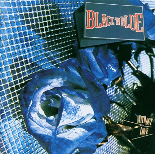 BLACK N BLUE - WITHOUT LOVE (CD)