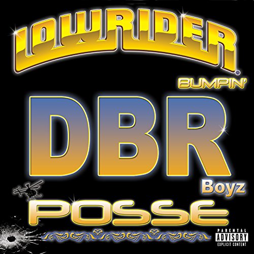 DBR BOYZ POSSE - LOWRIDER BUMPIN' (CD)