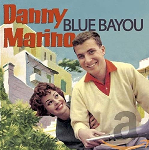 MARINO,DANNY - BLUE BAYOU (CD)