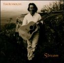 TIM REYNOLDS - STREAM (CD)