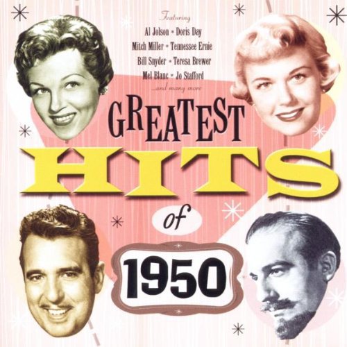 GREATEST HITS OF 1950 - GREATEST HITS OF 1950 (CD)