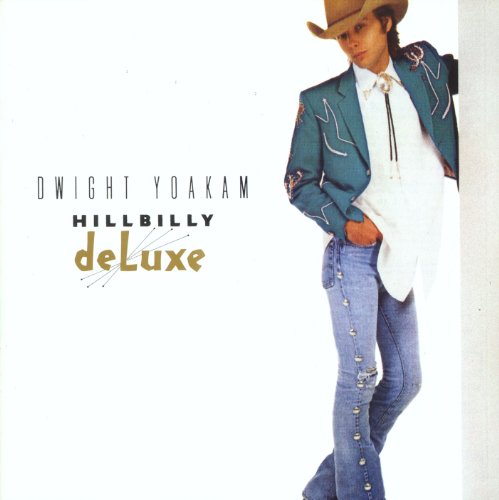 DWIGHT YOAKAM - HILLBILLY DELUXE (CD)