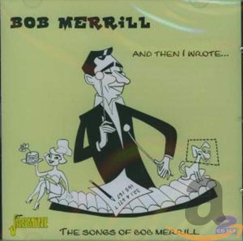 MERRILL,BOB - AND THEN I WROTE (CD)